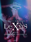 LeXuS: Azad, Oikeuden Valvojat - Eroottinen dystopia