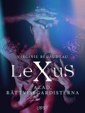 LeXuS: Azad, Rttvisegardisterna - erotisk dystopi