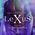 LeXuS: Pold, Desertrerna - erotisk dystopi