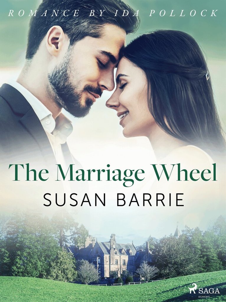 Susan Barrie - The Marriage Wheel, E-bok
