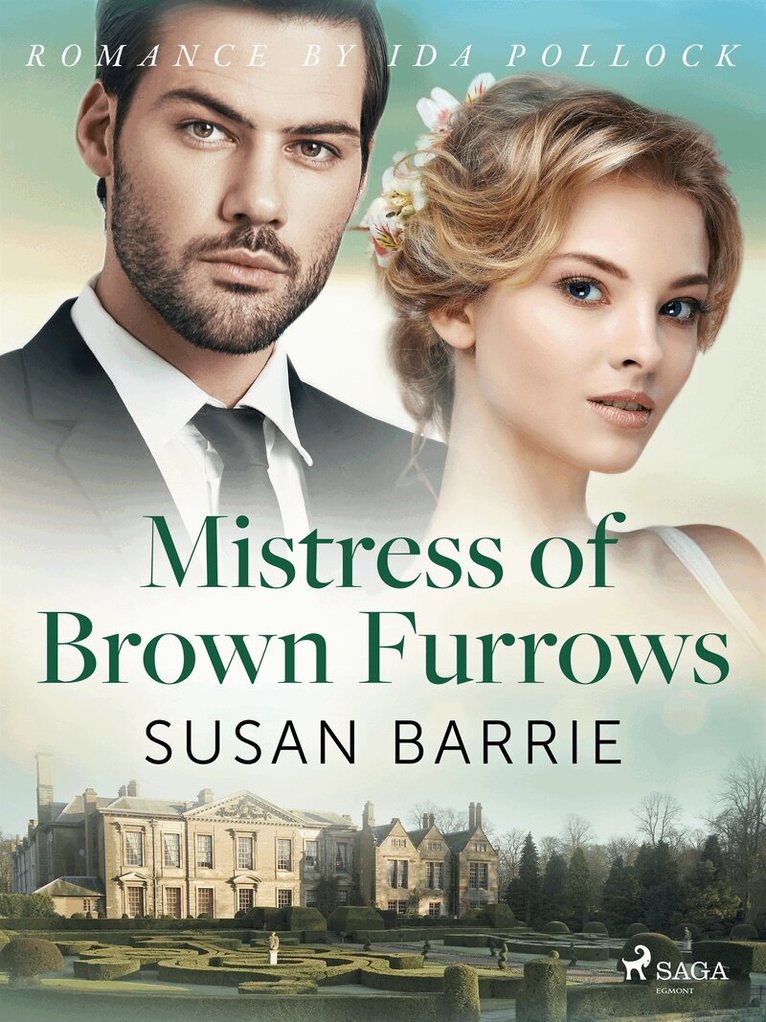 Susan Barrie - Mistress of Brown Furrows, E-bok
