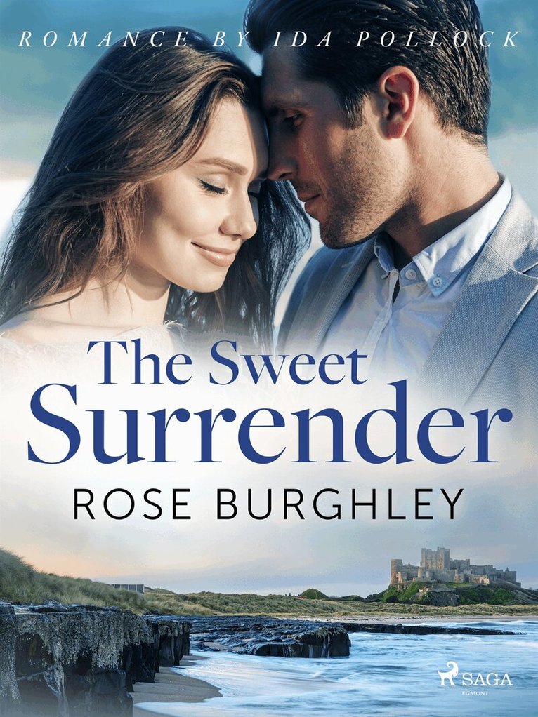 Rose Burghley - The Sweet Surrender, E-bok