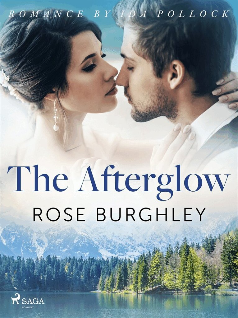 Rose Burghley - The Afterglow, E-bok