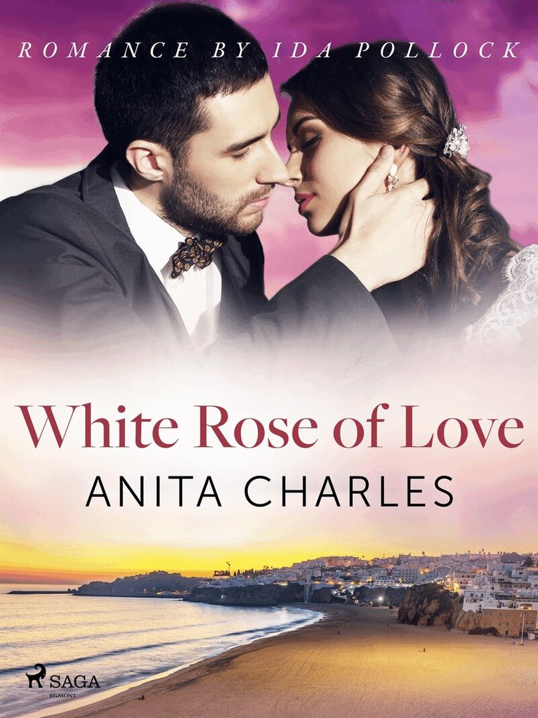 Anita Charles - White Rose of Love, E-bok