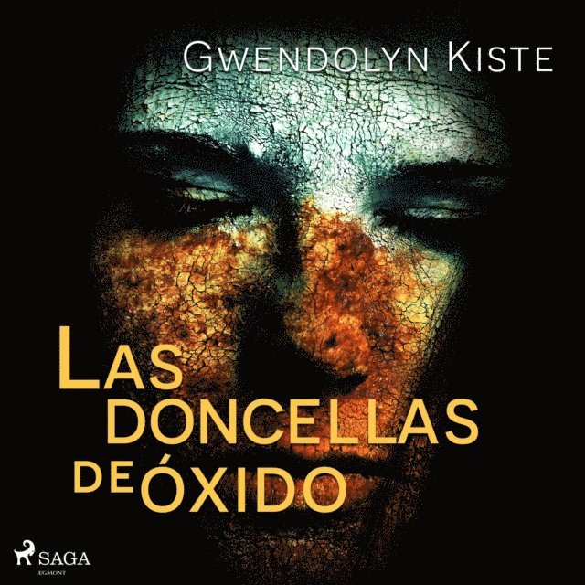 Kiste - Las doncellas de óxido, Ljudbok