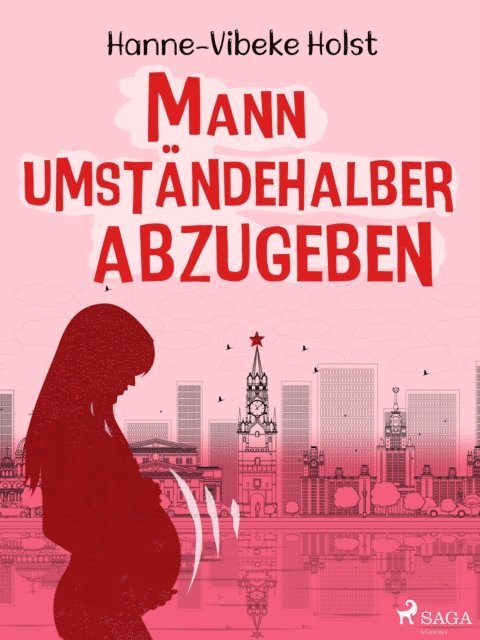 Hanne-Vibeke Holst - Mann umständehalber abzugeben, E-bok