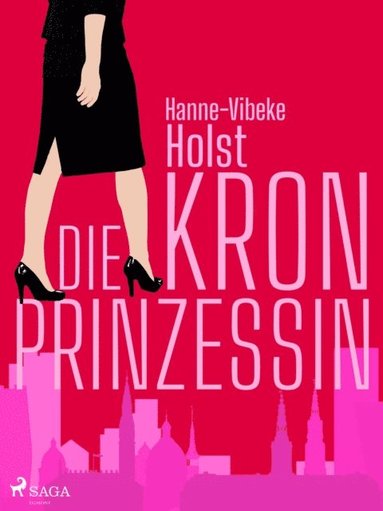 Hanne-Vibeke Holst - Die Kronprinzessin, E-bok