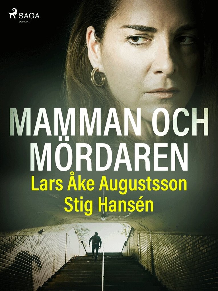 Lars Åke Augustsson, Stig Hansén - Mamman och mördaren, E-bok