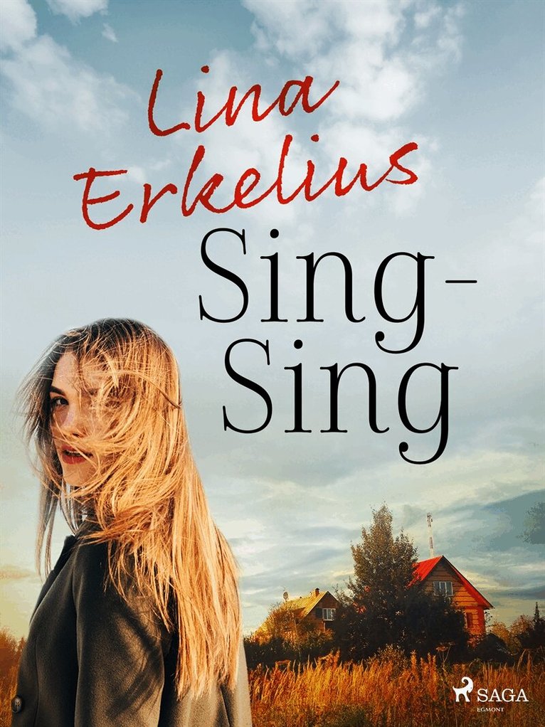 Lina Erkelius - Sing-Sing, E-bok