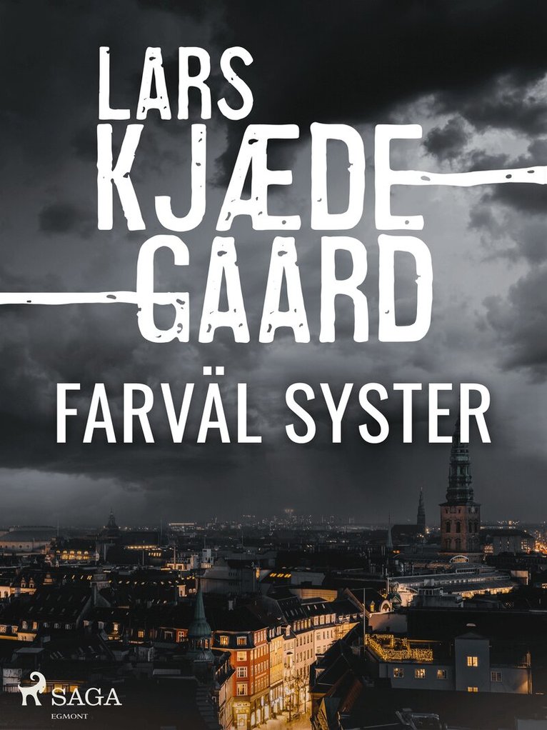 Lars Kjædegaard - Farväl syster, E-bok