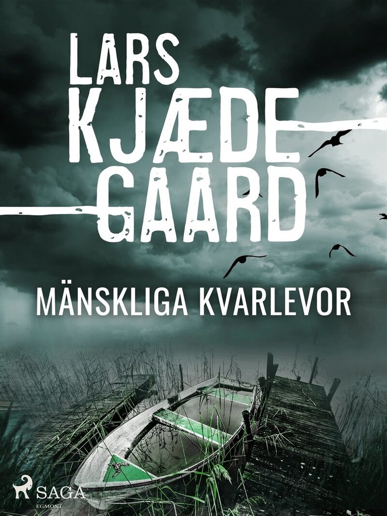 Lars Kjædegaard - Mänskliga kvarlevor, E-bok