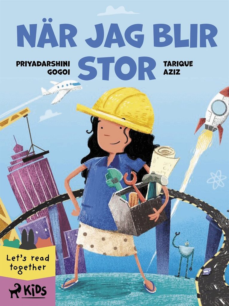 Tarique Aziz, Priyadarshini Gogoi - När jag blir stor, E-bok