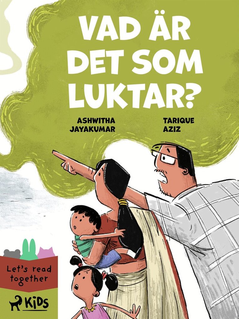 Tarique Aziz, Ashwitha Jayakumar - Vad är det som luktar?, E-bok