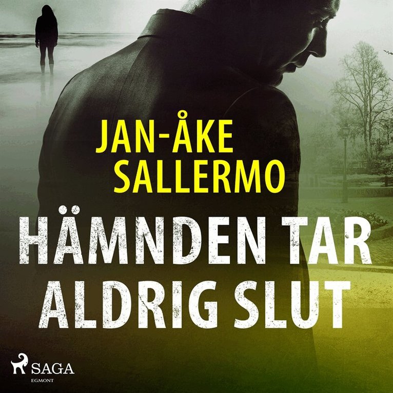 Jan-Åke Sallermo - Hämnden tar aldrig slut, Ljudbok