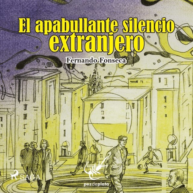 Fonseca - El apabullante silencio extranjero, Ljudbok