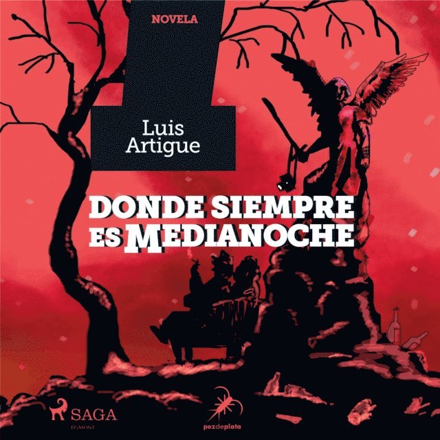 Artigue - Donde siempre es medianoche, Ljudbok