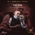 B. J. Harrison Reads The Kiss