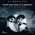 B. J. Harrison Reads Fear and Was It A Dream?
