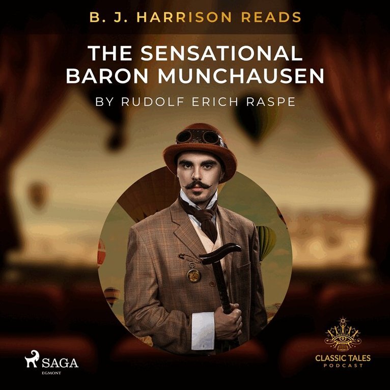 Rudolf Erich Raspe - B. J. Harrison Reads The Sensational Baron Munchausen, Ljudbok