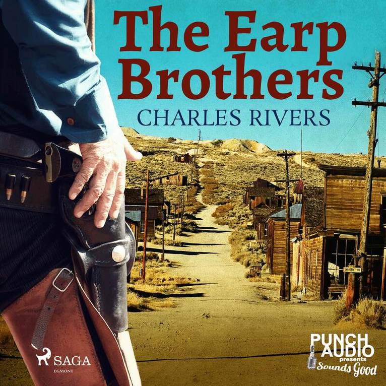 Charles Rivers - The Earp Brothers, Ljudbok