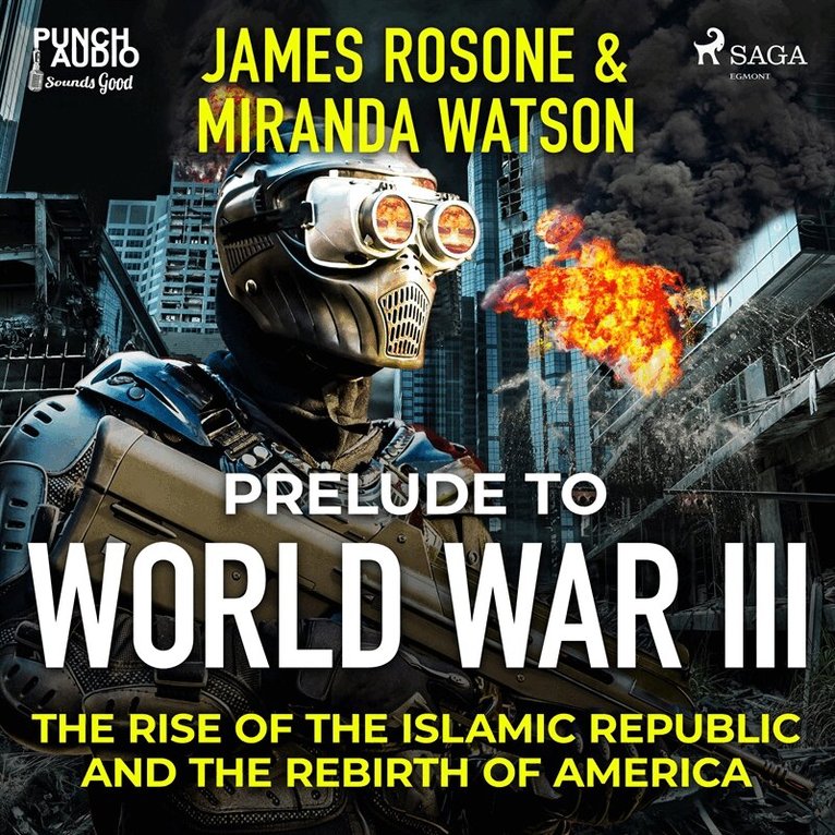 Miranda Watson, James Rosone - Prelude to World War III, Ljudbok