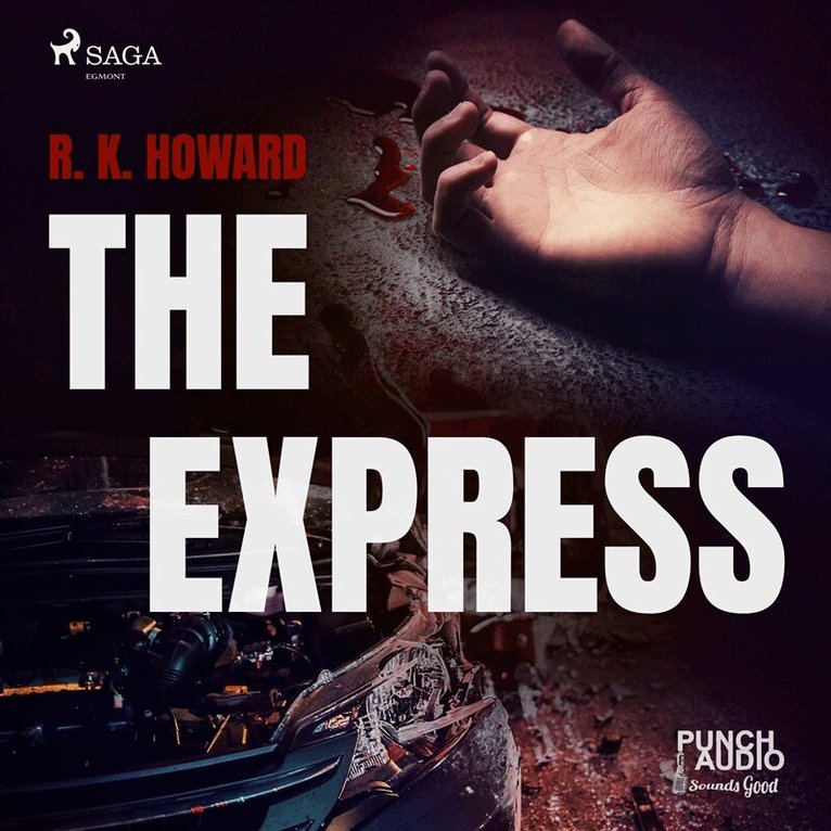 R. K. Howard - The Express, Ljudbok