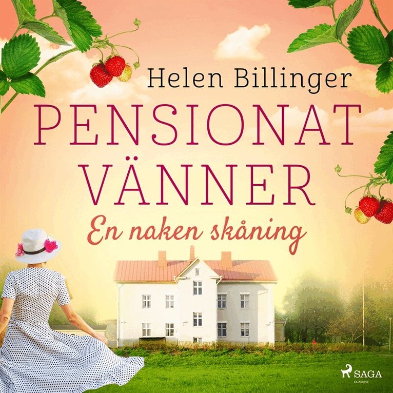 Helen Billinger - Pensionat vänner – En naken skåning, Ljudbok