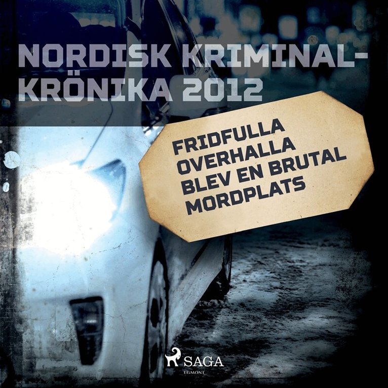 Diverse - Fridfulla Overhalla blev en brutal mordplats, Ljudbok