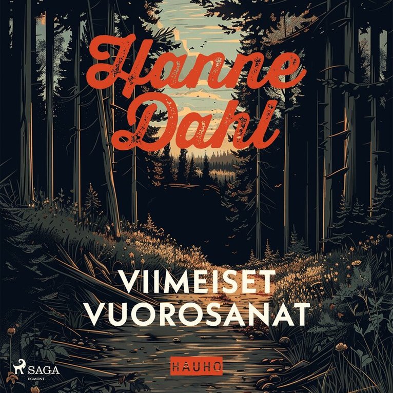 Hanne Dahl - Viimeiset vuorosanat, Ljudbok