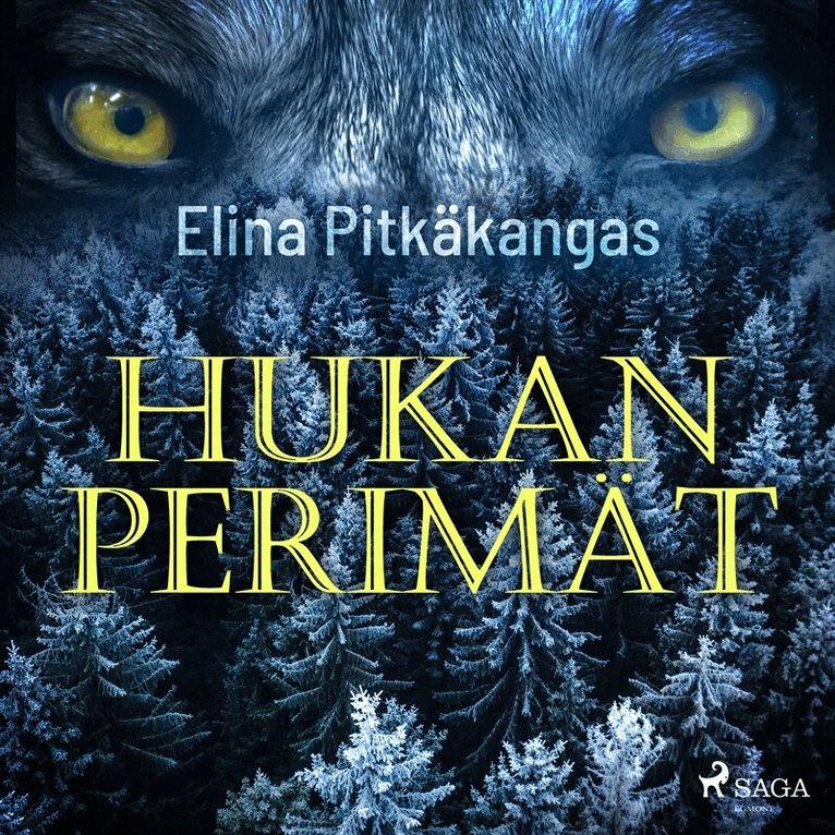 Elina Pitkäkangas - Hukan perimät, Ljudbok