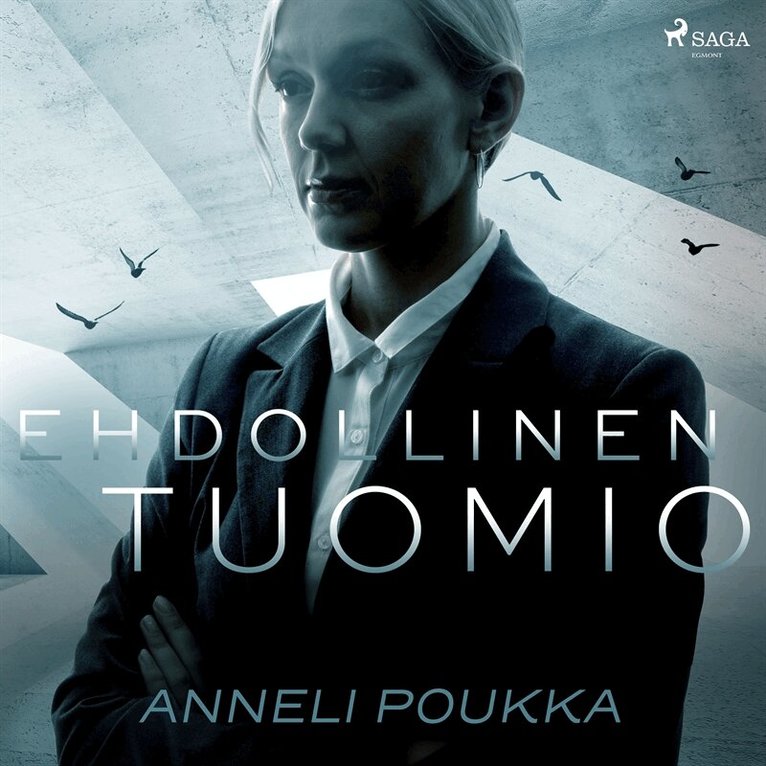 Anneli Poukka - Ehdollinen tuomio, Ljudbok