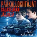 Pkallokiitjt salaseuran jljill