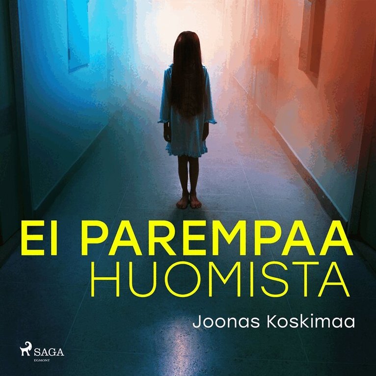 Joonas Koskimaa - Ei parempaa huomista, Ljudbok