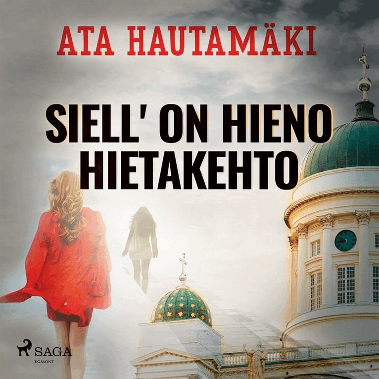 Ata Hautamäki - Siell' on hieno hietakehto, Ljudbok