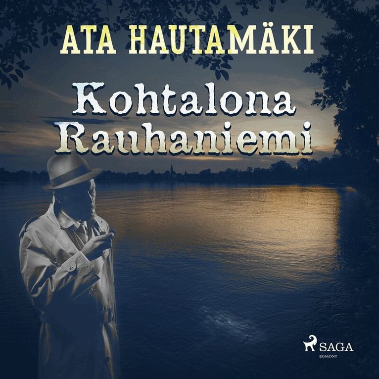 Ata Hautamäki - Kohtalona Rauhaniemi, Ljudbok