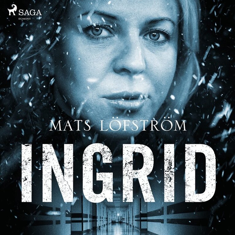 Mats Löfström - Ingrid, Ljudbok