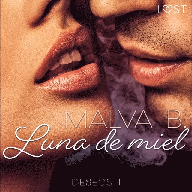 B. - Deseos 1: Luna de miel, Ljudbok