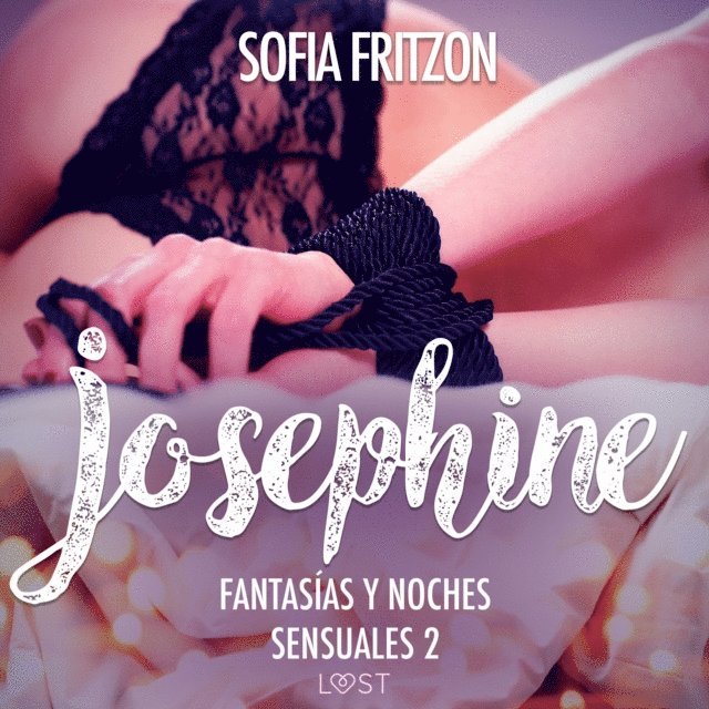 Sofia Fritzson - Josephine: Fantasías y Noches Sensuales 2, Ljudbok