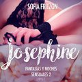 Josephine: Fantasias y Noches Sensuales 2