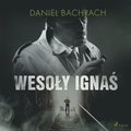 &quote;Wesoly Ignas&quote;