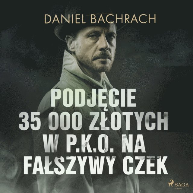 Bachrach - Podjęcie 35 000 złotych w P.K.O. na fałszywy czek, Ljudbok
