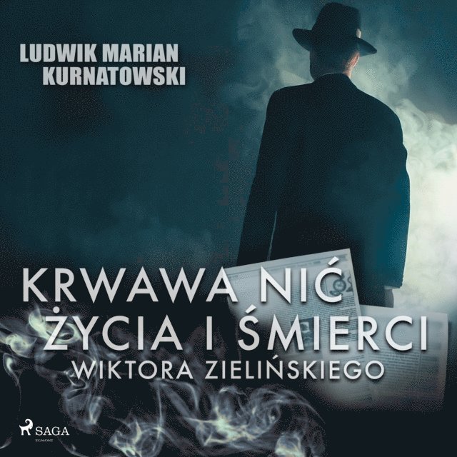 Kurnatowski - Krwawa nić życia i zbrodni Wiktora Zielińskiego, Ljudbok