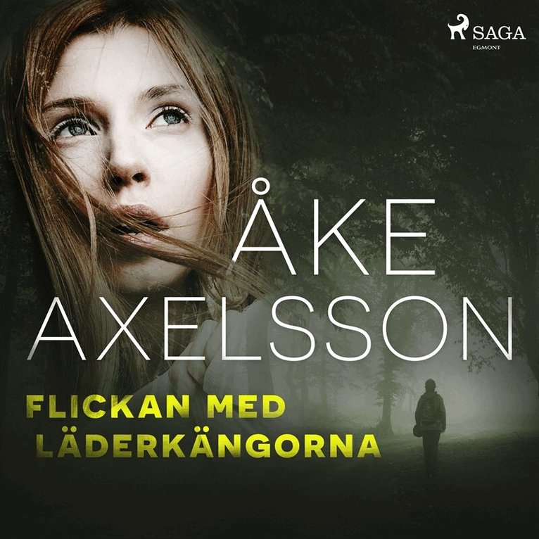 Åke Axelsson - Flickan med läderkängorna, Ljudbok