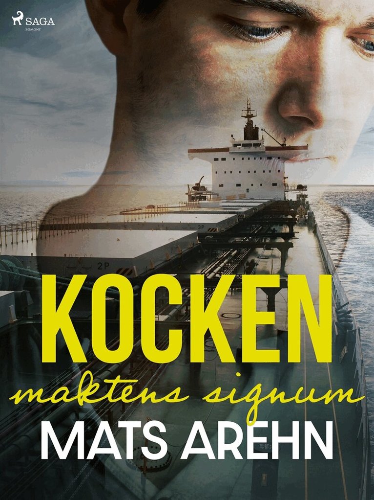Mats Arehn - Kocken: maktens signum, E-bok