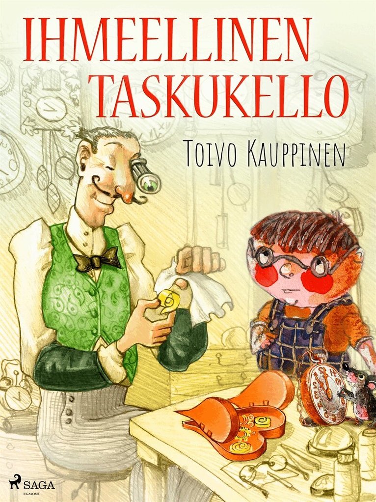 Toivo Kauppinen - Ihmeellinen taskukello, E-bok