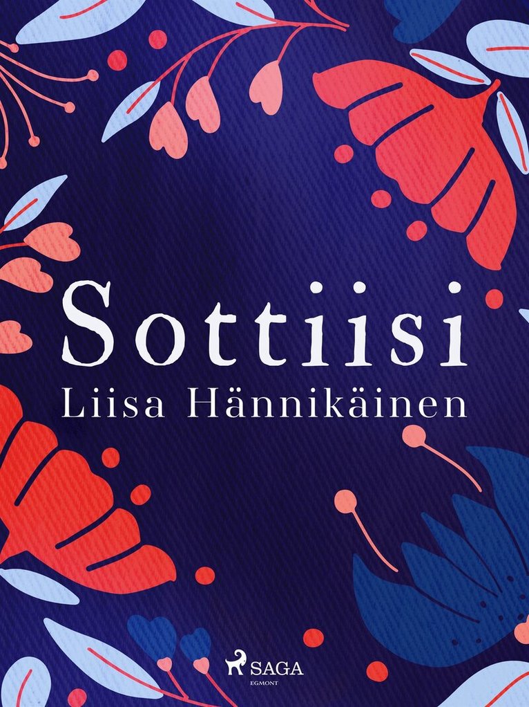 Liisa Hännikäinen - Sottiisi, E-bok