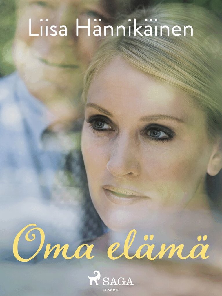 Liisa Hännikäinen - Oma elämä, E-bok