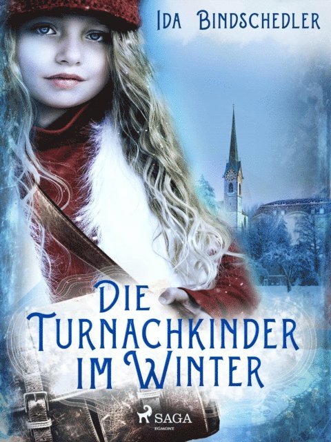 Ida Bindschedler - Die Turnachkinder im Winter, E-bok. Tillgänglighet: Lägg i varukorg