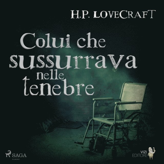 Lovecraft - Colui che sussurrava nelle tenebre, Ljudbok