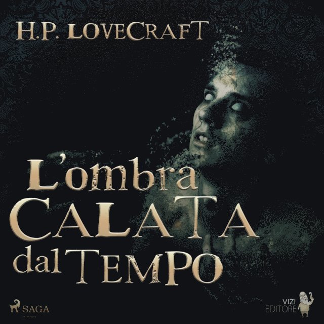 Lovecraft - L'ombra calata dal tempo, Ljudbok